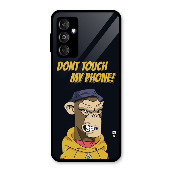 Dont Touch My Phone Glass Back Case for Galaxy M14 5G
