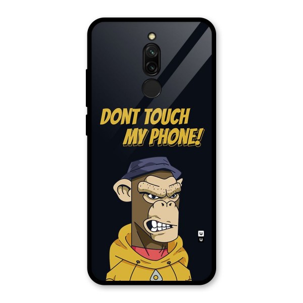 Dont Touch My Phone Glass Back Case for Redmi 8