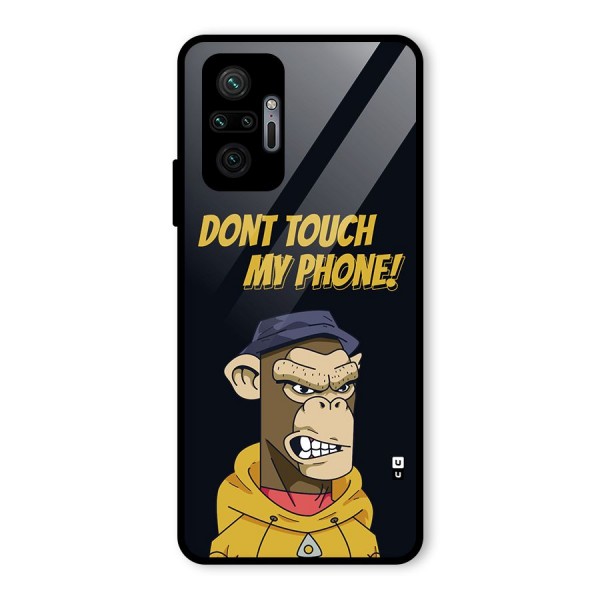 Dont Touch My Phone Glass Back Case for Redmi Note 10 Pro Max