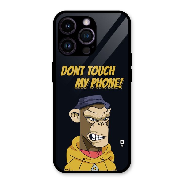 Dont Touch My Phone Glass Back Case for iPhone 14 Pro Max