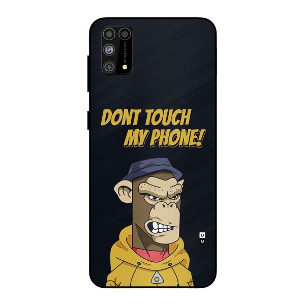 Dont Touch My Phone Metal Back Case for Galaxy F41