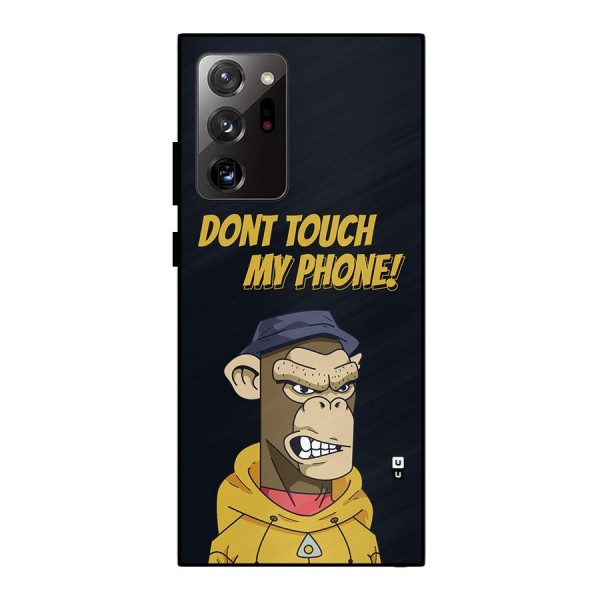Dont Touch My Phone Metal Back Case for Galaxy Note 20 Ultra