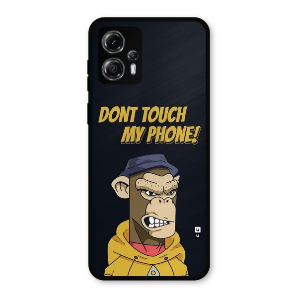 Dont Touch My Phone Metal Back Case for Moto G13
