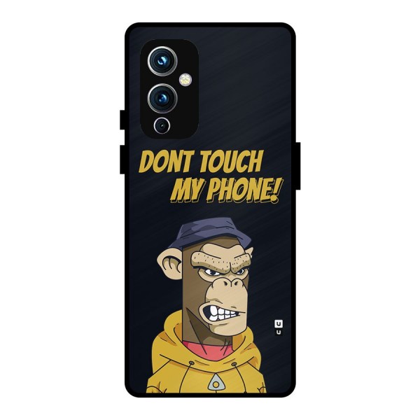 Dont Touch My Phone Metal Back Case for OnePlus 9