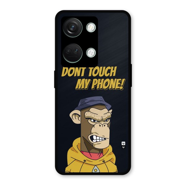 Dont Touch My Phone Metal Back Case for OnePlus Nord 3