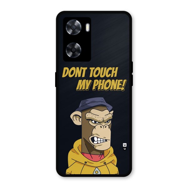 Dont Touch My Phone Metal Back Case for OnePlus Nord N20 SE