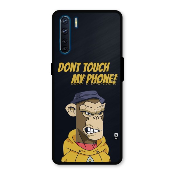 Dont Touch My Phone Metal Back Case for Oppo F15
