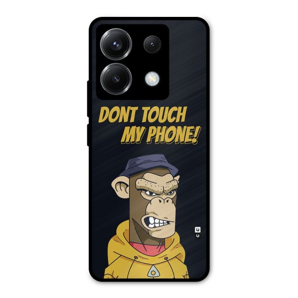 Dont Touch My Phone Metal Back Case for Poco X6