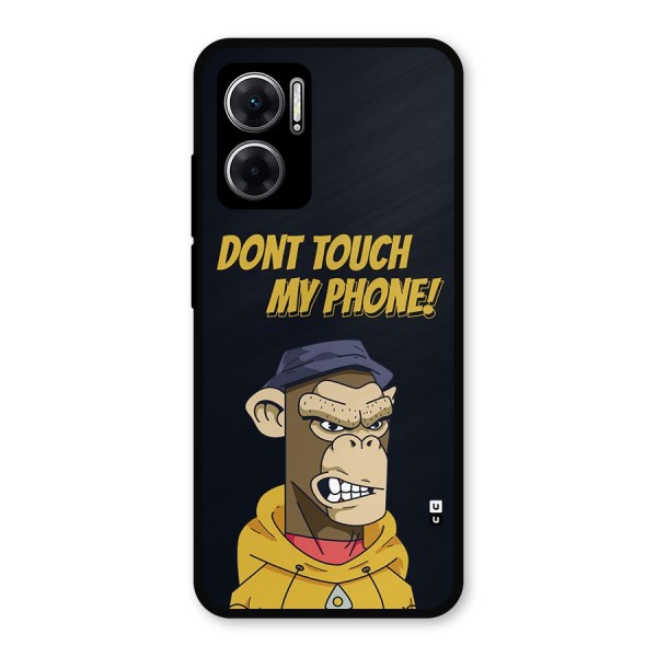 Dont Touch My Phone Metal Back Case for Redmi 11 Prime 5G