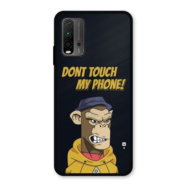 Dont Touch My Phone Metal Back Case for Redmi 9 Power