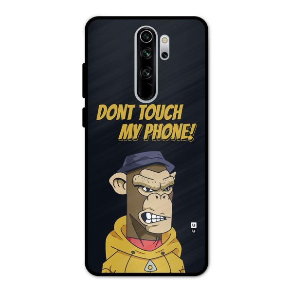Dont Touch My Phone Metal Back Case for Redmi Note 8 Pro
