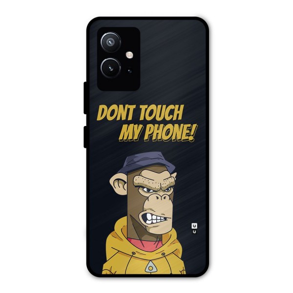 Dont Touch My Phone Metal Back Case for Vivo T1 5G
