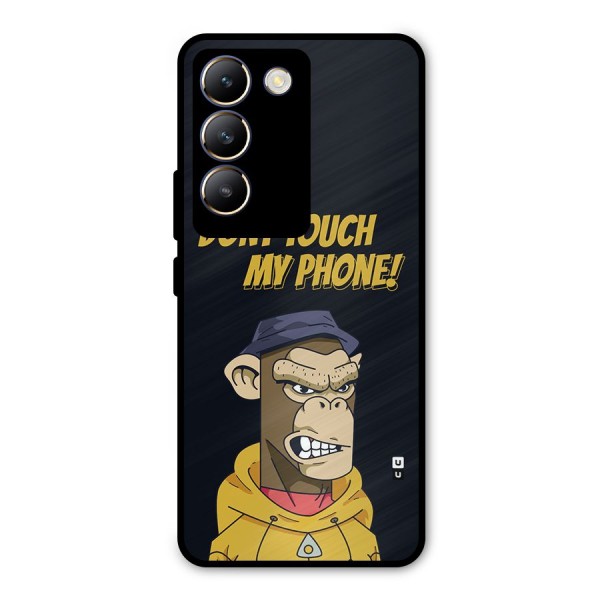 Dont Touch My Phone Metal Back Case for Vivo Y200e
