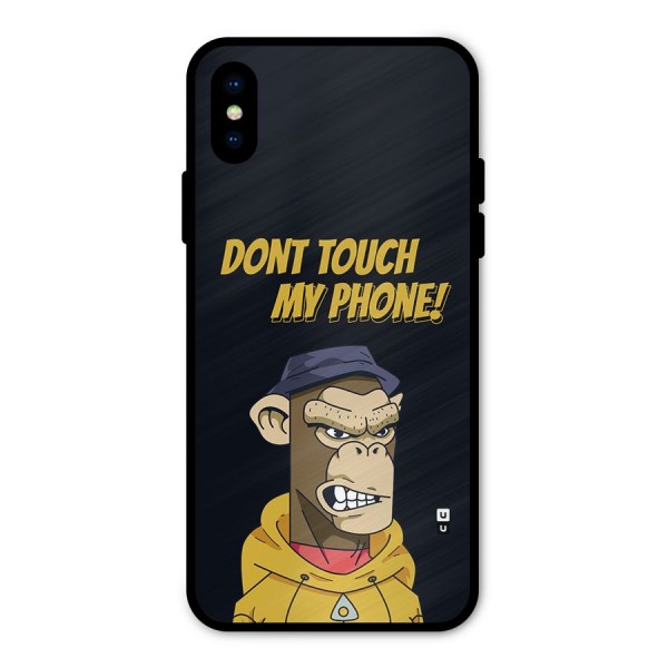 Dont Touch My Phone Metal Back Case for iPhone XS
