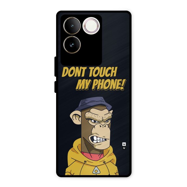 Dont Touch My Phone Metal Back Case for iQOO Z7 Pro
