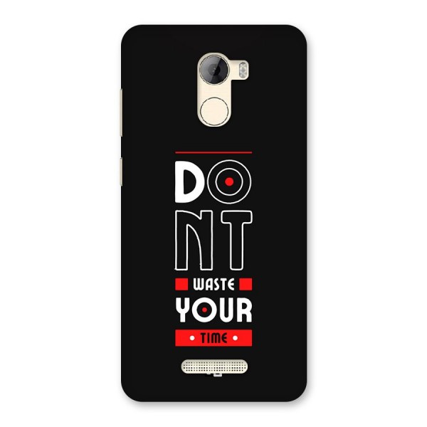 Dont Waste Time Back Case for Gionee A1 LIte