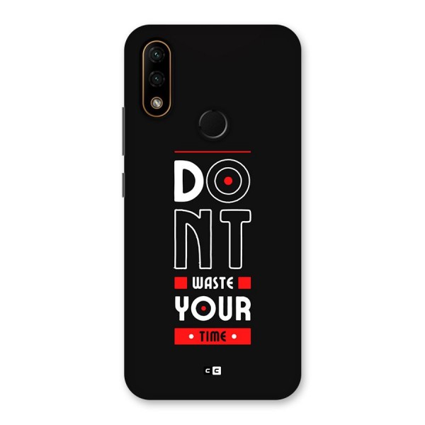 Dont Waste Time Back Case for Lenovo A6 Note