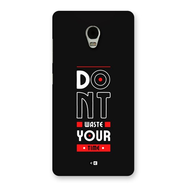 Dont Waste Time Back Case for Lenovo Vibe P1