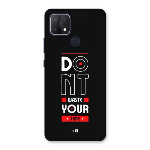 Dont Waste Time Back Case for Oppo A15