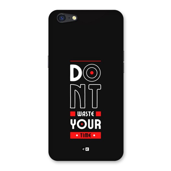 Dont Waste Time Back Case for Oppo A71