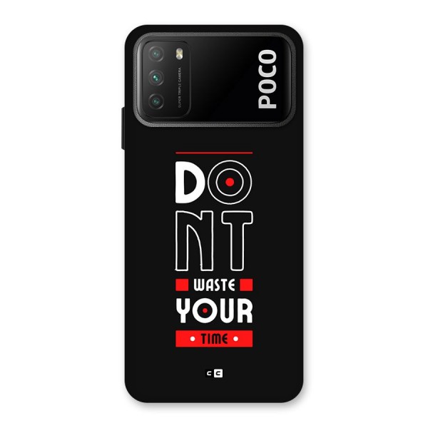 Dont Waste Time Back Case for Poco M3