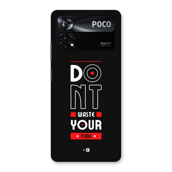 Dont Waste Time Back Case for Poco X4 Pro 5G