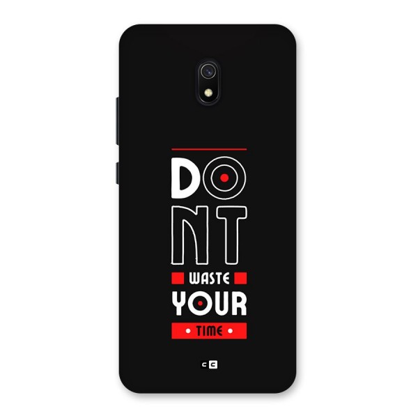 Dont Waste Time Back Case for Redmi 8A