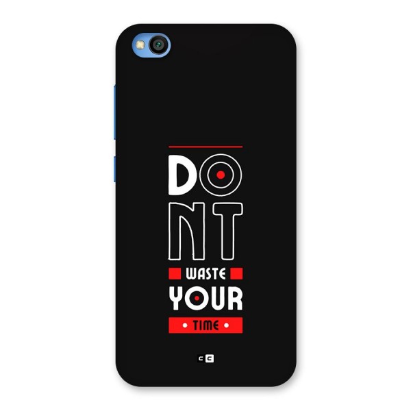Dont Waste Time Back Case for Redmi Go