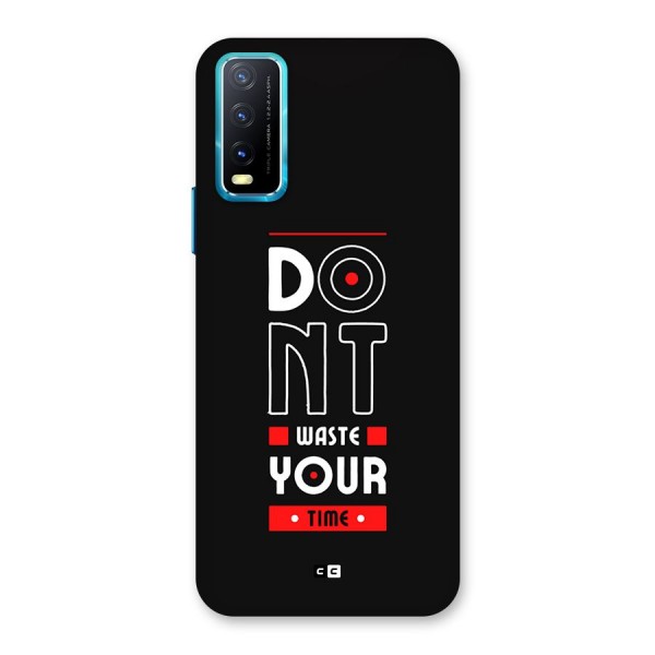 Dont Waste Time Back Case for Vivo Y20A