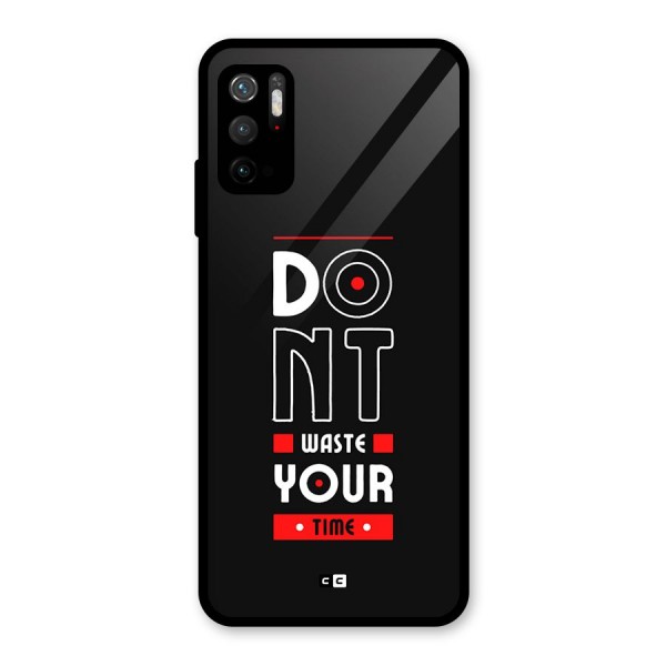 Dont Waste Time Metal Back Case for Redmi Note 10T 5G