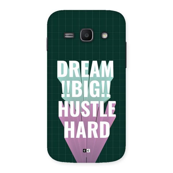 Dream Bigger Back Case for Galaxy Ace3