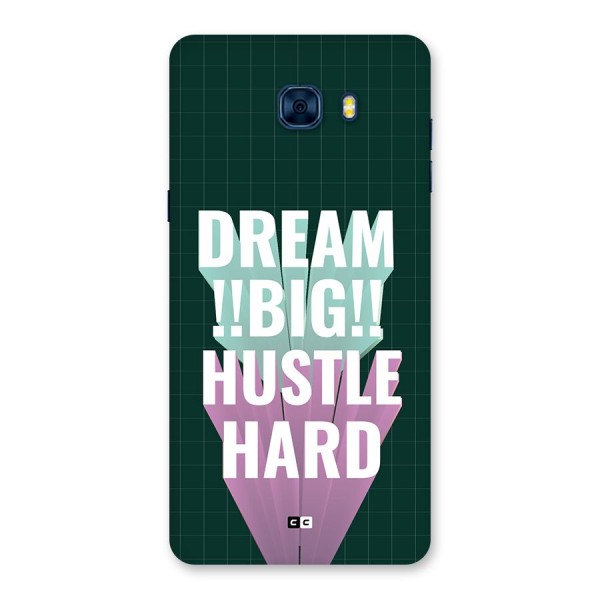 Dream Bigger Back Case for Galaxy C7 Pro