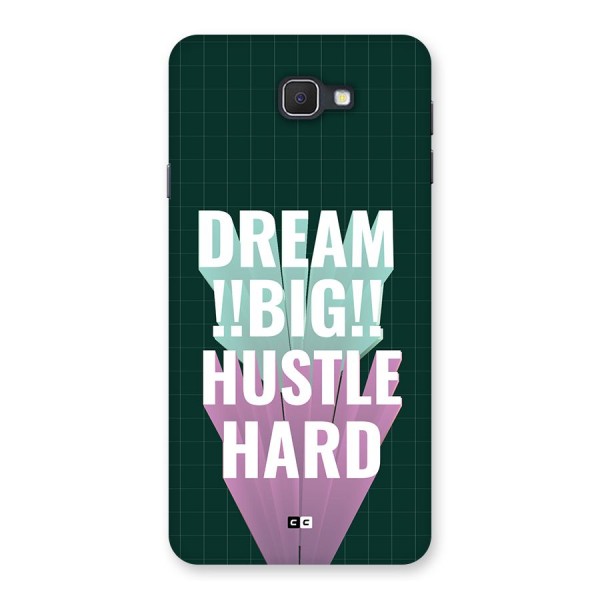 Dream Bigger Back Case for Galaxy On7 2016
