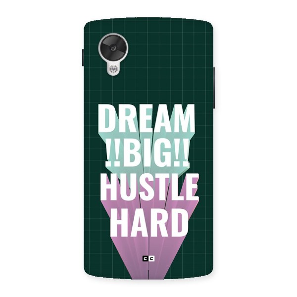 Dream Bigger Back Case for Google Nexus 5
