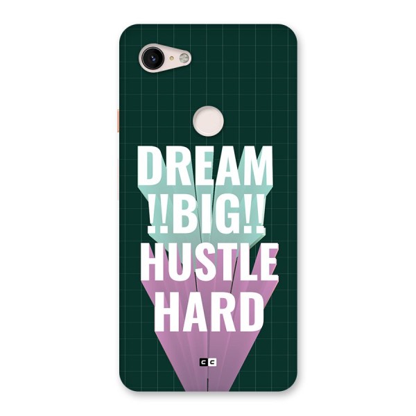 Dream Bigger Back Case for Google Pixel 3 XL