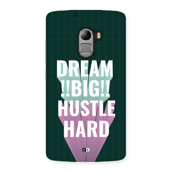 Dream Bigger Back Case for Lenovo K4 Note