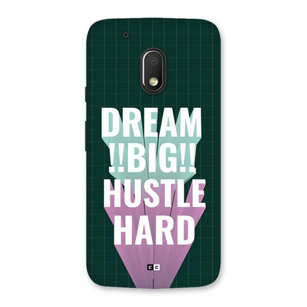 Dream Bigger Back Case for Moto G4 Play