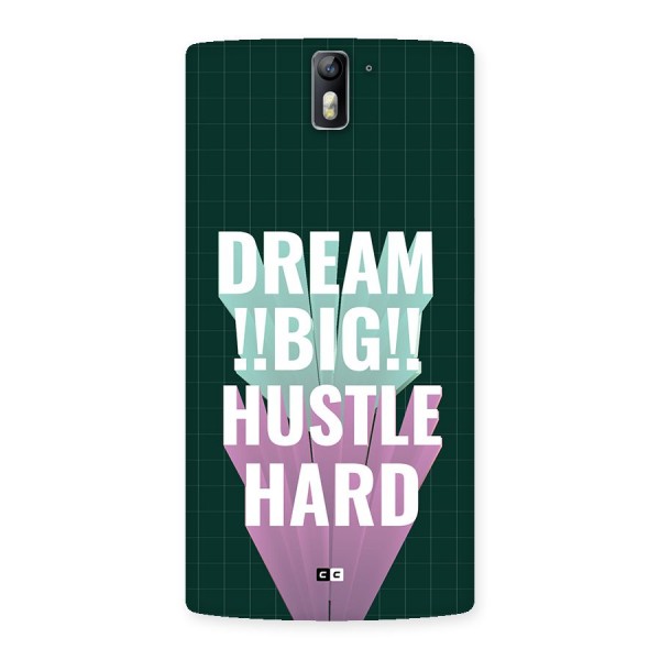 Dream Bigger Back Case for OnePlus One