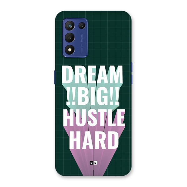 Dream Bigger Back Case for Realme 9 5G Speed
