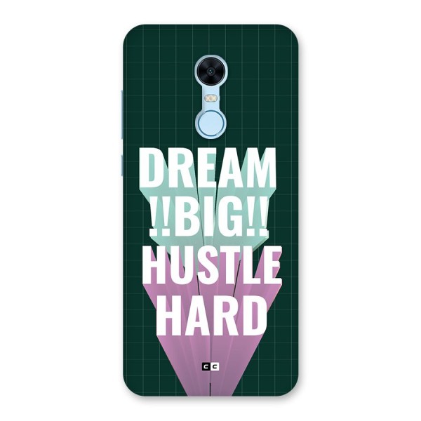 Dream Bigger Back Case for Redmi Note 5
