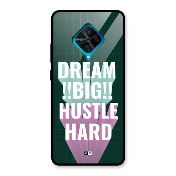Dream Bigger Glass Back Case for Vivo S1 Pro