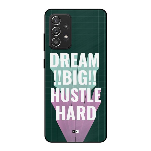 Dream Bigger Metal Back Case for Galaxy A52s 5G