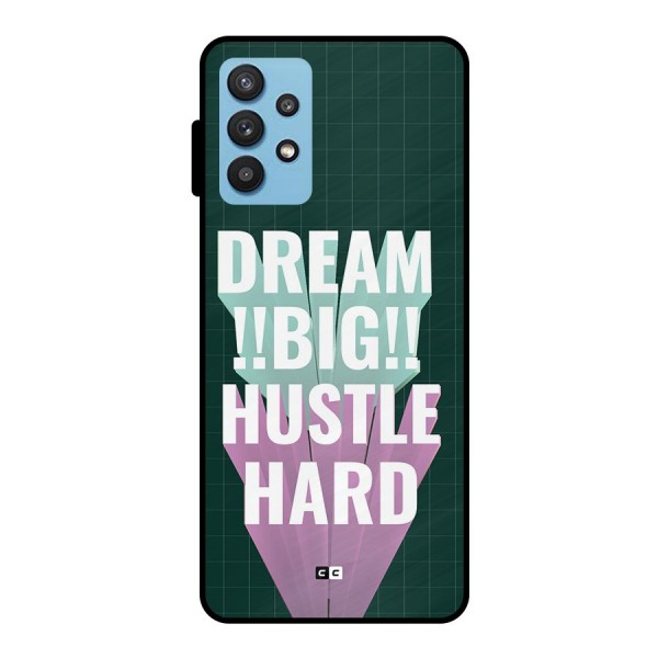 Dream Bigger Metal Back Case for Galaxy M32 5G