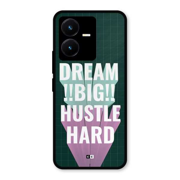 Dream Bigger Metal Back Case for Vivo Y22