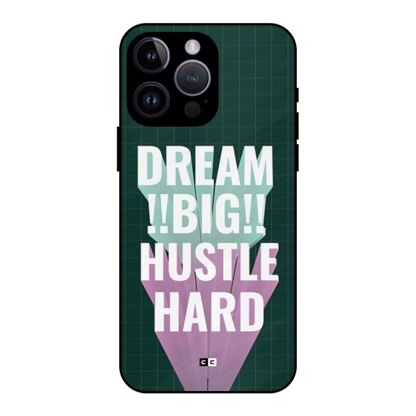 Dream Bigger Metal Back Case for iPhone 14 Pro Max