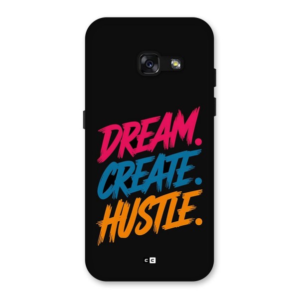 Dream Create Hustle Back Case for Galaxy A3 (2017)