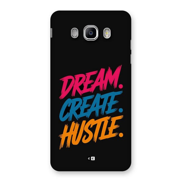 Dream Create Hustle Back Case for Galaxy J5 2016
