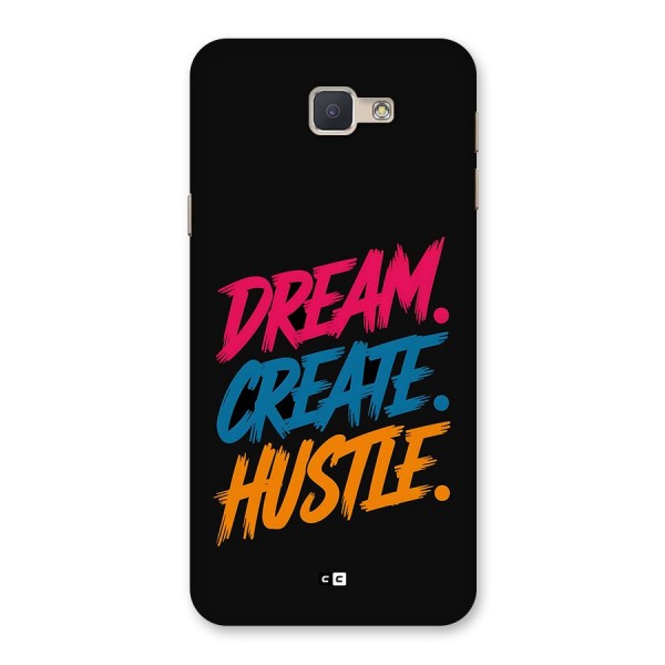 Dream Create Hustle Back Case for Galaxy J5 Prime