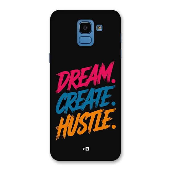 Dream Create Hustle Back Case for Galaxy On6