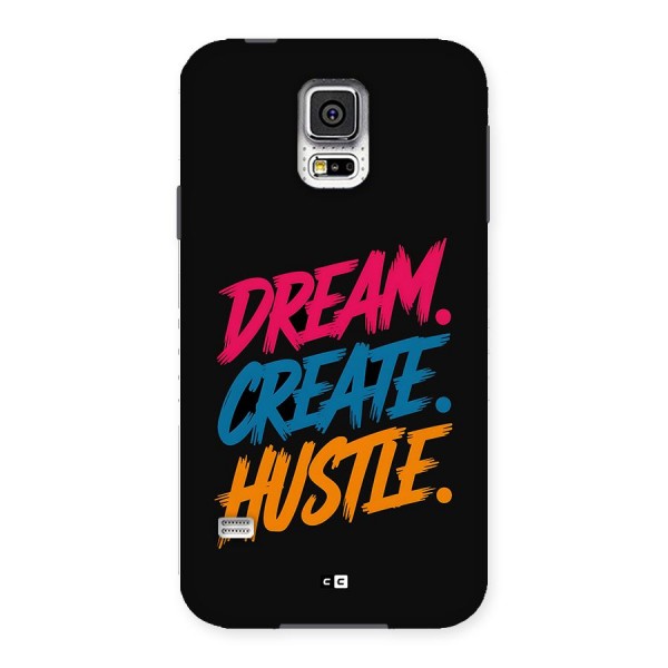 Dream Create Hustle Back Case for Galaxy S5